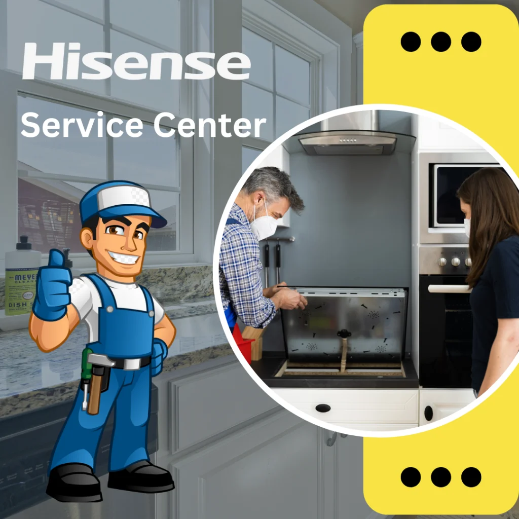 Hisense Appliance Service Center I